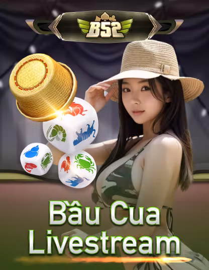 Bau Cua Livestream